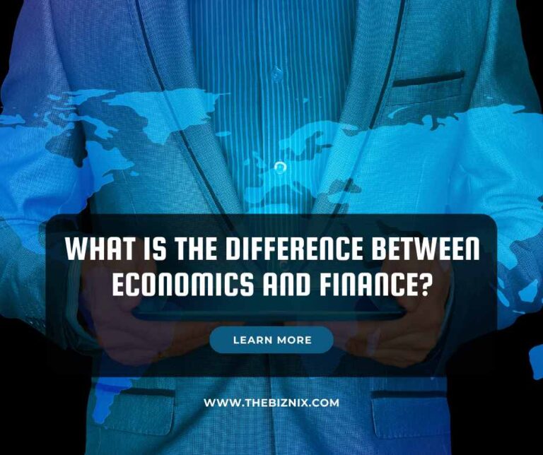 What Is The Difference Between Economics And Finance?